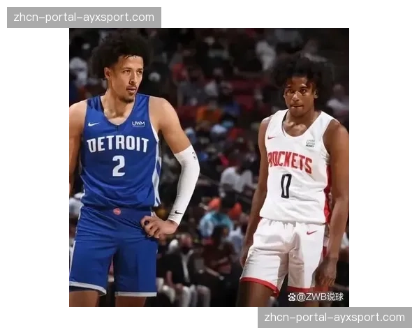 通讯：活塞队的漫长重建，状元秀凯德-坎宁安的领袖成长日记